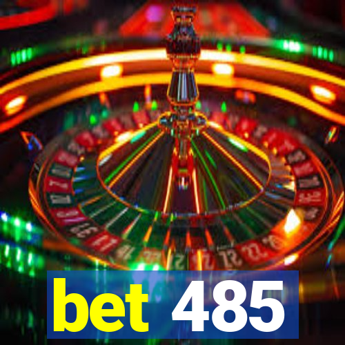 bet 485